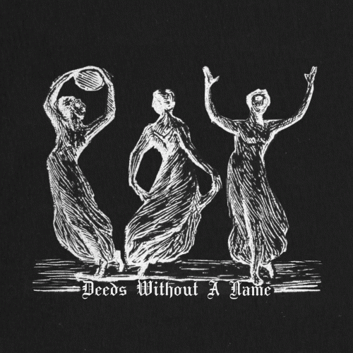 Cultes Des Ghoules : Deeds without a Name